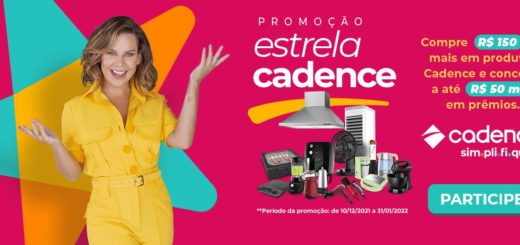 Cadence promove campanha Estrela Cadence